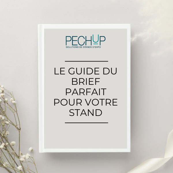 Les éléments essentiels du brief pour le standiste : PECH’UP Standiste sur Lyon vous explique tout